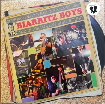 The Biarritz Boys - Come and Enjoy the Hip Slick Super Sexy and Ultra Violent Surf Sound (LP+CD)
