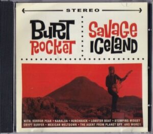 Burt Rocket - Savage Iceland   (CD)