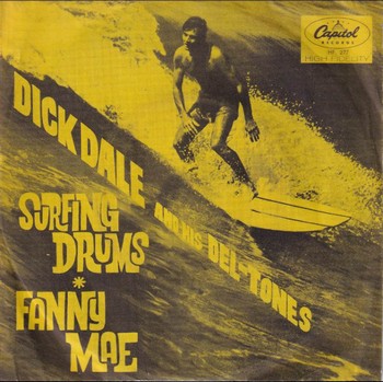 Dick Dale and His Del-Tones - Surfing Drums (7")