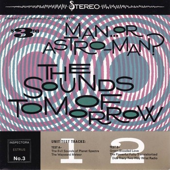 Man or Astro-Man? - The Sounds of Tomorrow (7"-EP)