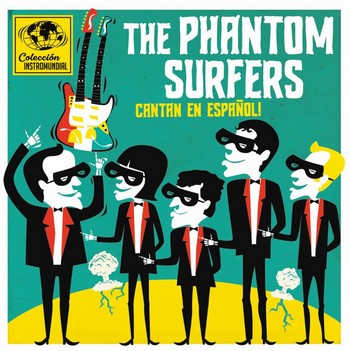 The Phantom Surfers - Cantan en Espanol! (7"-EP)