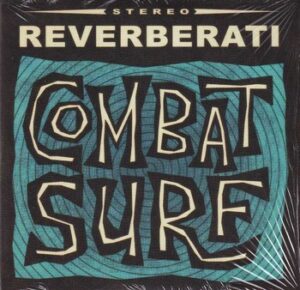 Reverberati - Combat Surf   (CD)