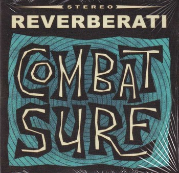 Reverberati - Combat Surf (CD)
