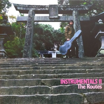 The Routes - Instrumentals II   (LP)