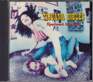 Tijuana Bibles - Apartment Wrestling   (CD)