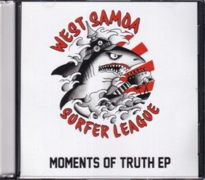 West Samoa Surfer League - Moments of Truth EP   (CD-EP)