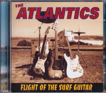 The Atlantics - Flight of the Surf Guitar   (CD)