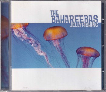 The Bahareebas - Jellyfishing   (CD)