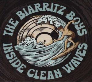 The Biarritz Boys - Inside Clean Waves   (CD)