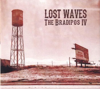 The Bradipos IV - Lost Waves    (CD)