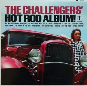 The Challengers - Hot Rod Album   (LP)