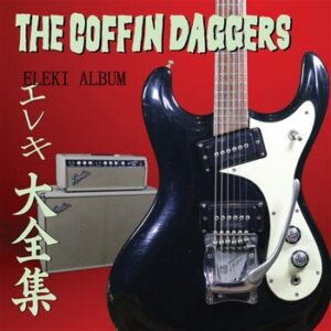 The Coffin Daggers - Eleki Album   (LP)
