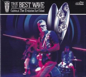 Culebra & Thee Evolution Surf School - The Best Wave   (CD)