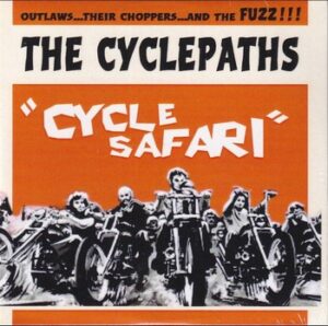 The Cyclepaths - Cycle Safari   (CD)