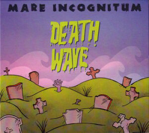 Death Wave - Mare Incognitum   (CD)