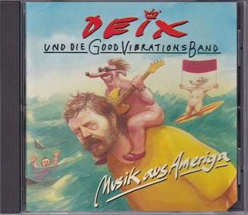 Deix - Musik aus Ameriga   (CD)