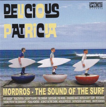 Delicious Patricia - Mordros - The Sound of the Surf   (CD)