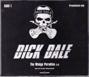 Dick Dale - The Wedge Paradiso   (CD-single)