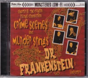 Dr. Frankenstein - Crime Scenes and Murder Songs    (CD)