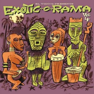 Var. Art. - Exotic-O-Rama Vol. 4   (LP+CD)