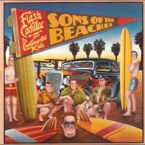 Flash Cadillac and The Continental Kids - Sons of the Beaches   (LP)