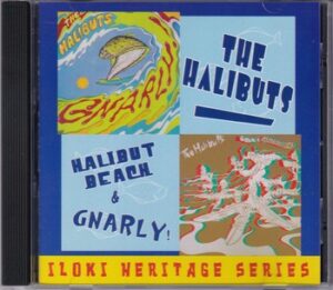 The Halibuts - Halibut Beach & Gnarly   (CD)