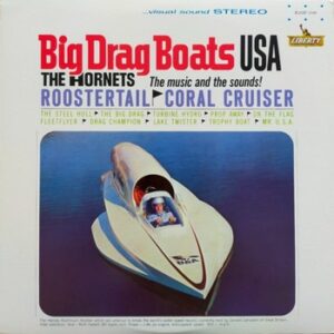 The Hornets - Drag Boats USA    (LP)