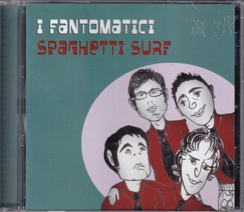 I Fantomatici - Spaghetti Surf   (CD)