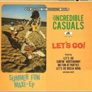 The Incredible Casuals - Let's Go!   (LP)