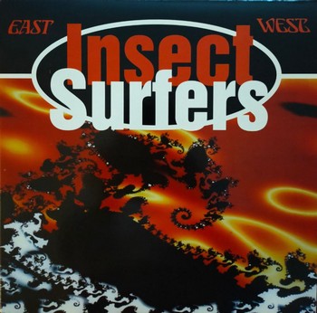 Insect Surfers - East West   (10")
