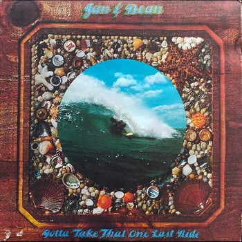 Jan & Dean - Gotta Take that One Last Ride   (2LP)