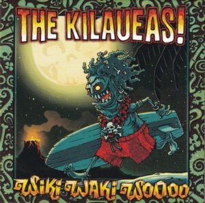The Kilaueas - Wiki Waki Woooo   (CD)