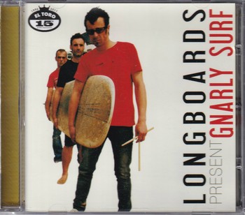 Longboards - Gnarly Surf   (CD)
