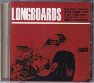 Longboards - Insane!   (CD)
