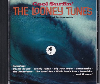 The Looney Tunes - Cool Surfin'   (CD)