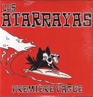 Los Atarrayas - Première Vague   (CD)
