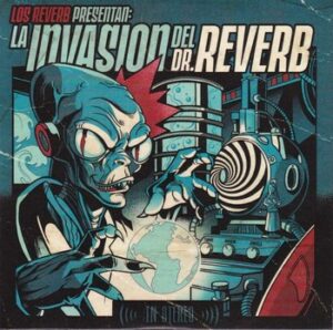 Los Reverb - La Invasion del Dr. Reverb    (CD)