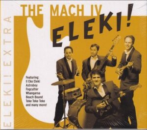 The Mach IV - Eleki!   (CD)
