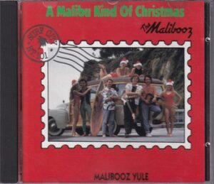 The Malibooz - A Malibu Kind of Christmas  (CD)