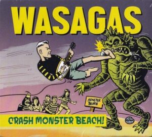Mark Malibu and The Wasagas - Crash Monster Beach!   (CD)