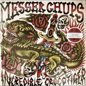 Messer Chups - Incredible Crocotiger   (LP)