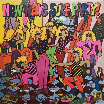 Var. Art. - New Wave Surf Party!   (LP)