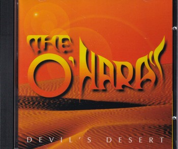 The O'Haras - Devil's Desert   (CD)