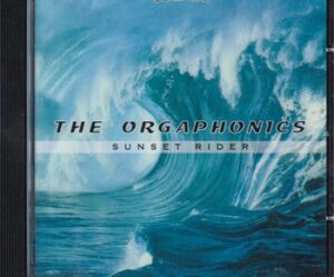 The Orgaphonics - Sunset Rider   (CD)
