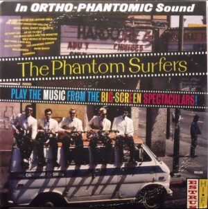 The Phantom Surfers - Play the Music from the Big-Screen Spectaculars!   (LP)