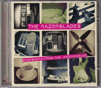 The Razorblades - Snapshots from the Underground   (CD)