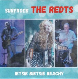 The Redts - Ietsie Bietsie Beachy   (CD)