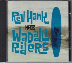 Rev Hank - Rev Hank Meets Wadadli Riders  (CD-EP)