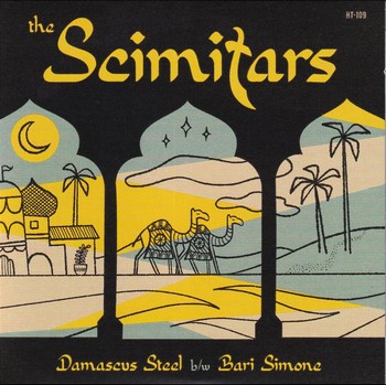 The Scimitars - Damascus Steel   (7")