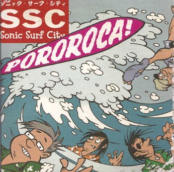 Sonic Surf City - Pororoca!   (CD)
